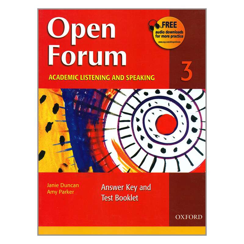 کتاب Open Forum 3 ACADEMIC LISTENING AND SPEAKING اثر Janie Duncan  and Amy Parker انتشارات OXFORD