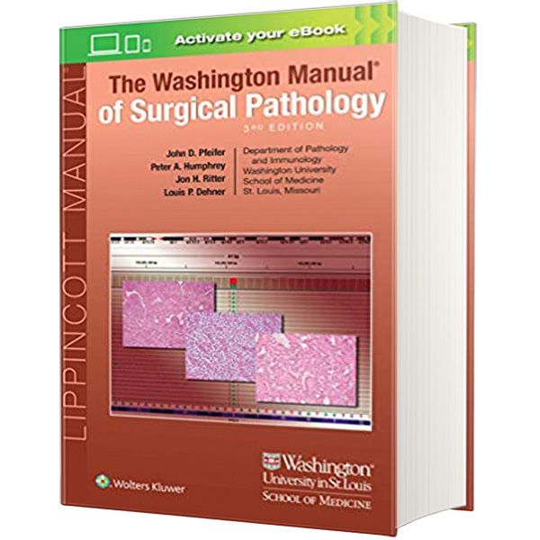 کتاب The Washington Manual of Surgical Pathology اثر جمعی از نویسندگان انتشارات لیپین کات کتاب The Washington Manual of Surgical Pathology اثر جمعی از نویسندگان انتشارات لیپین کات