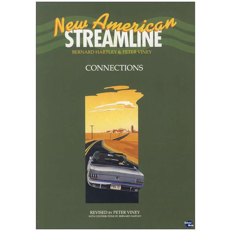 کتاب New American Streamline Connections اثر Bernard Hartley and Peter Viney انتشارات زبان مهر