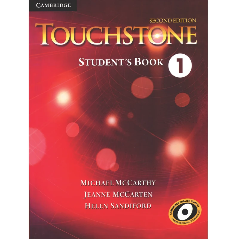 کتاب Touchstone 1 Students Book اثر جمعی از نویسندگان انتشارات دانشگاه کمبریج