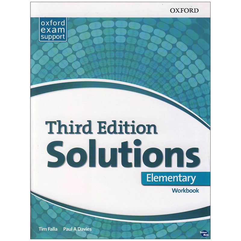 کتاب Solutions Elementary اثر Paul A. Davies and Tim Falla انتشارات زبان مهر کتاب Solutions Elementary اثر Paul A. Davies and Tim Falla انتشارات زبان مهر