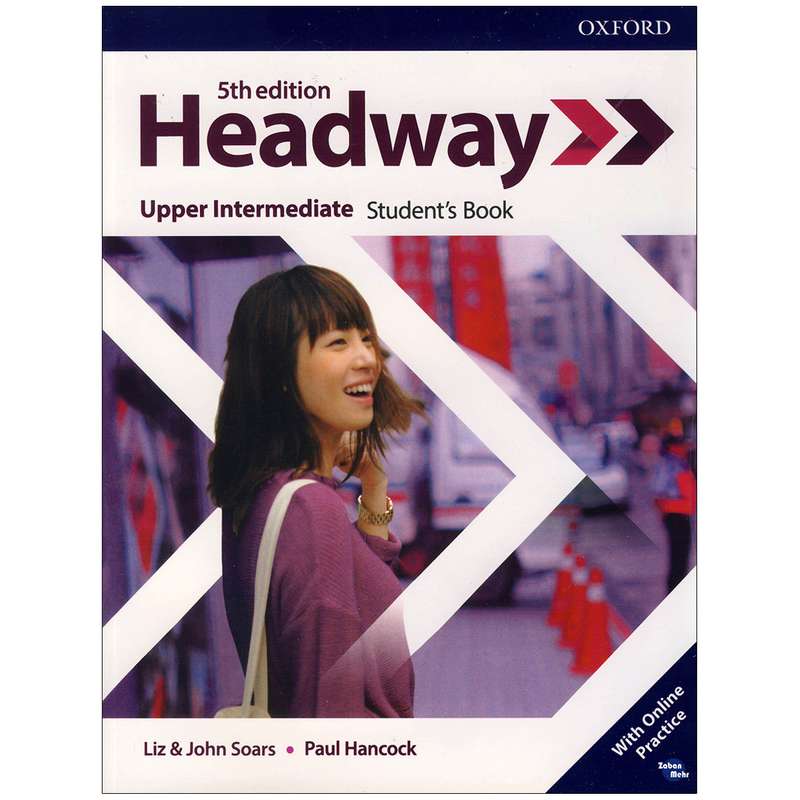کتاب Headway Upper intermediate اثر Liz & Joha Soars and Paul Hancock انتشارات زبان مهر