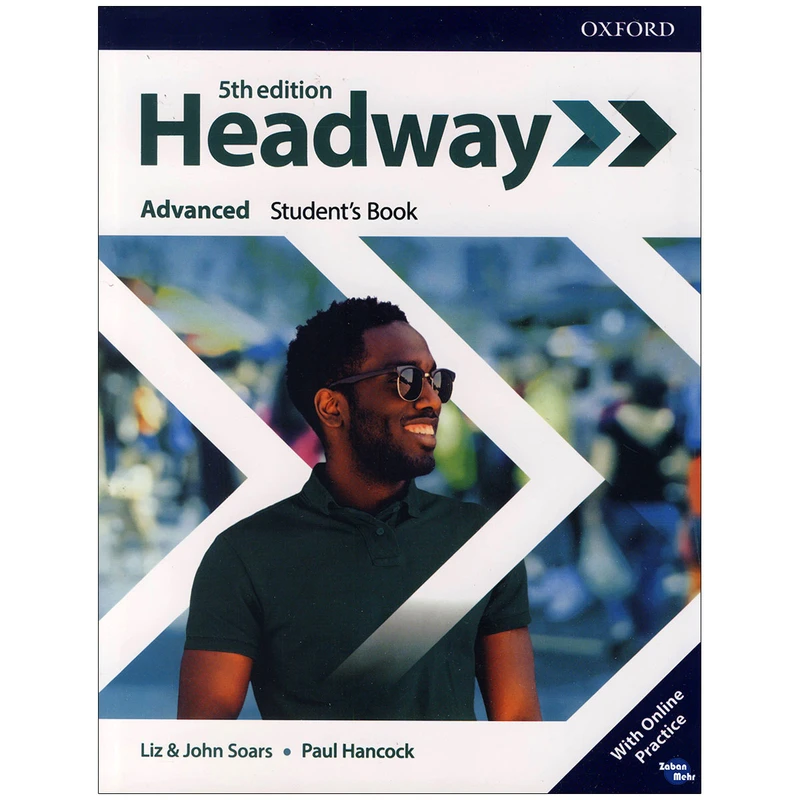 کتاب Headway Advanced اثر Liz &amp; Joha Soars and Paul Hancock انتشارات زبان مهر