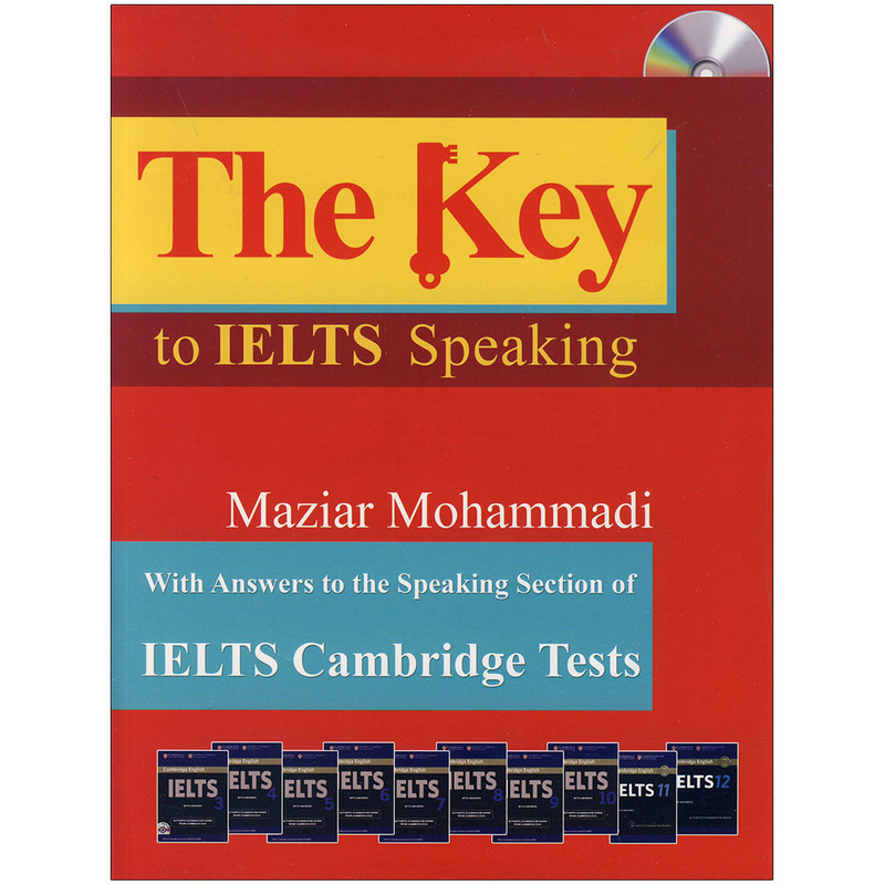 کتاب The Key To IELTS Speaking اثر Maziar Mohammadi انتشارات جنگل