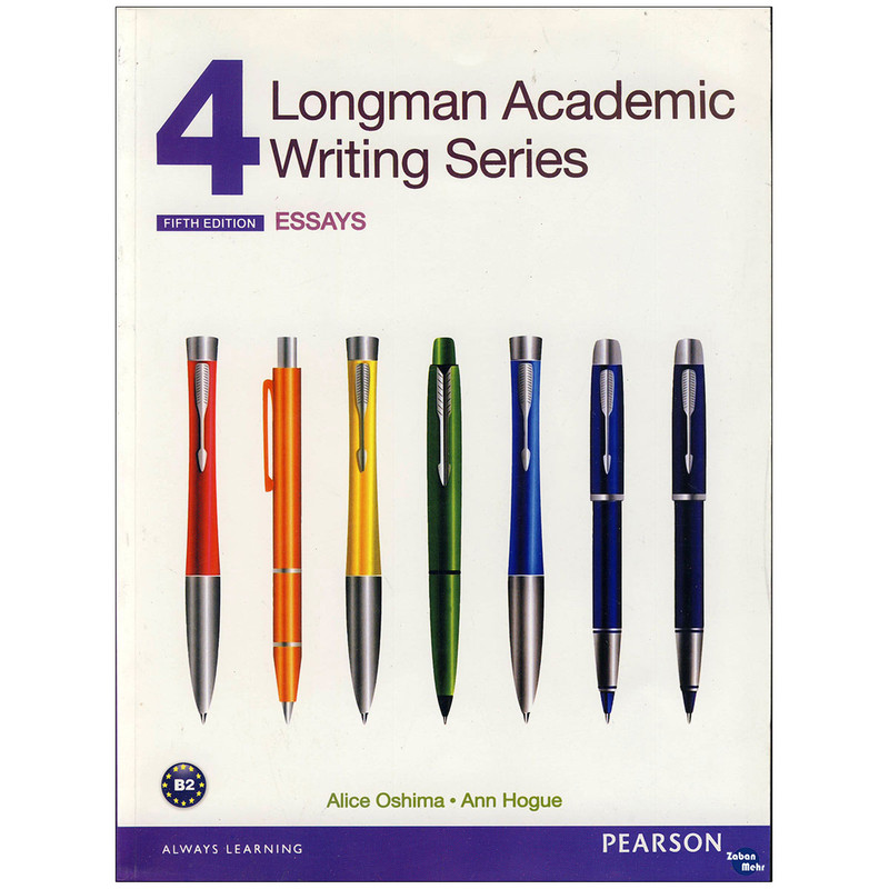 کتاب Longman Academic Writing Series 4 اثر Alice Oshima and Ann Hogue انتشارات زبان مهر