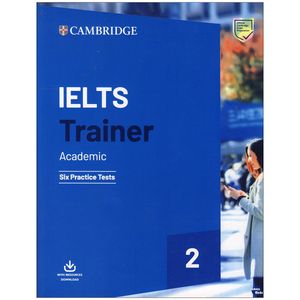 کتاب Cambridge Ielts Trainer 2 Academic اثر جمعی از نویسندگان انتشارات زبان مهر