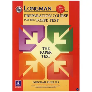 کتاب Longman Preparation Course for the TOEFL Test اثر Devorah Philips انتشارات زبان مهر
