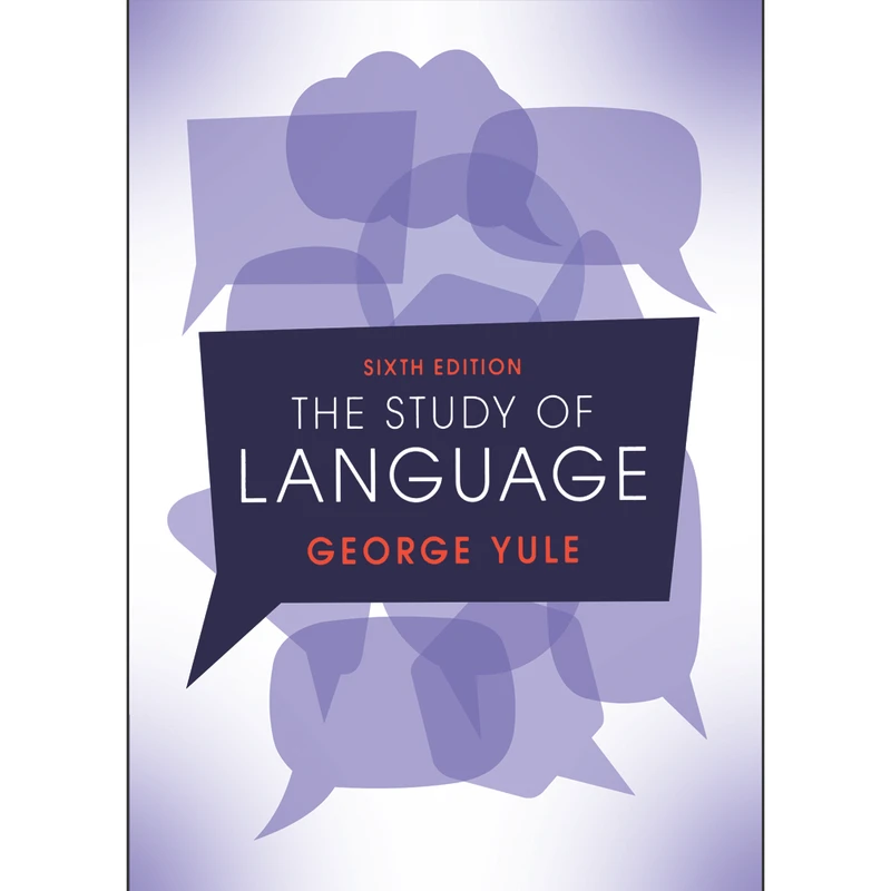 کتاب THE STUDY OF LANGUAGE اثر GEORGE YULE انتشارات CAMBRIDGE