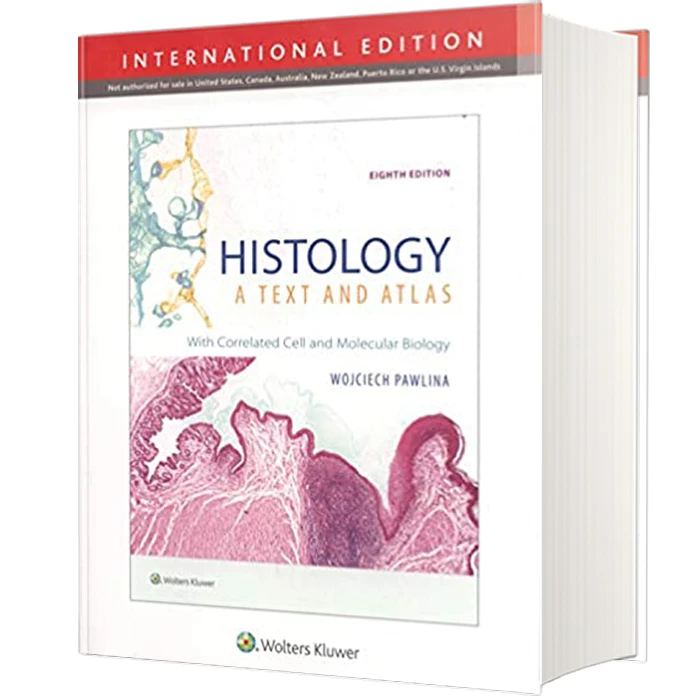 کتاب Histology A Text and Atlas: With Correlated Cell and Molecular Biology اثر Wojciech Pawlina انتشارات لیپین کات