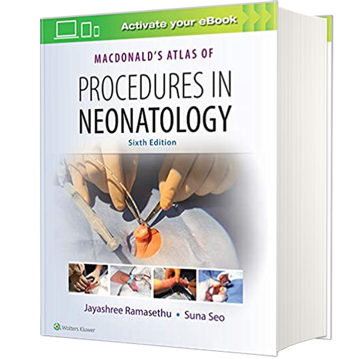 کتاب MacDonalds Atlas of Procedures in Neonatology اثر Jayashree Ramasethu and Suna Seo انتشارات لیپین کات