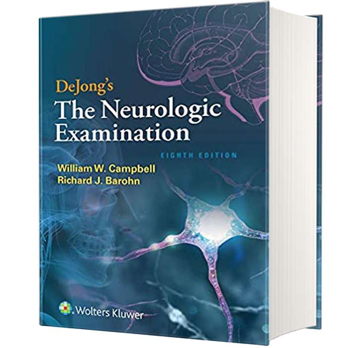کتاب DeJongs The Neurologic Examination اثر William Campbell and Richard J. Barohn انتشارات لیپین کات