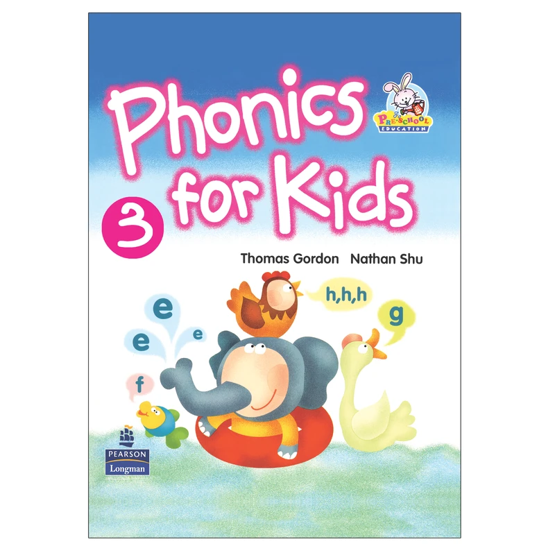 کتاب PHONICS FOR KIDS 3 اثر THOMAS GORDON AND NATHAN SHU انتشارات LONGMAN
