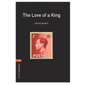 کتاب The Love of King اثر Peter Dainty انتشارات oxford 