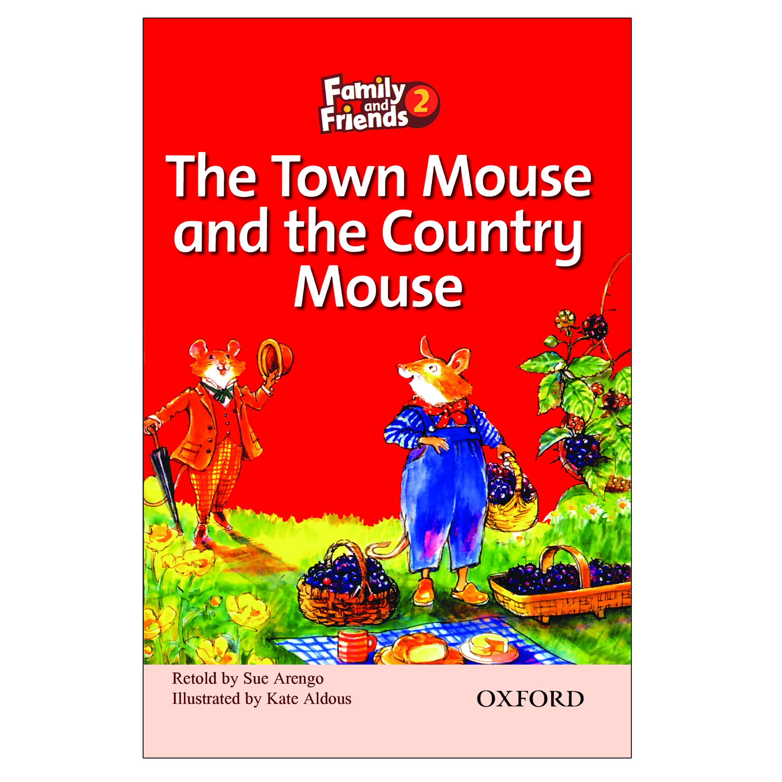 کتاب THE TOWN MOUSE AND THE COUNTRY MOUSE اثر SUE ARENGO انتشارات OXFORD