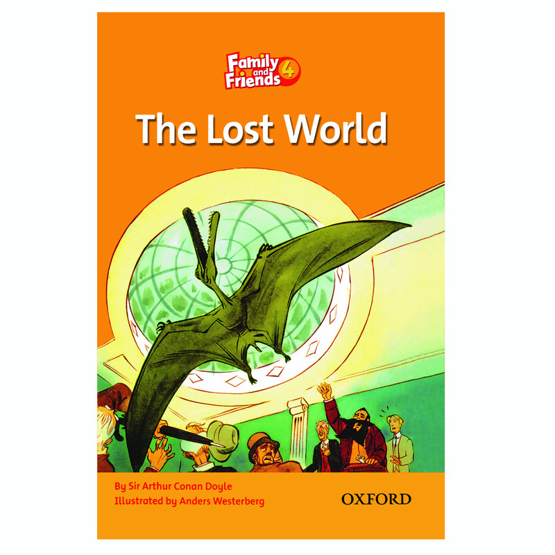 کتاب Family And Friends 4 The Lost World اثر Sir Arthur Conan Doyle انتشارات Oxford