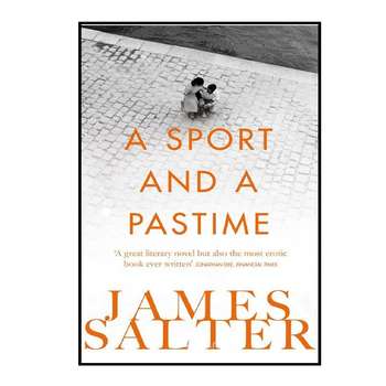 قیمت و خرید کتاب A Sport and a Pastime اثر James Salter انتشارات Picador