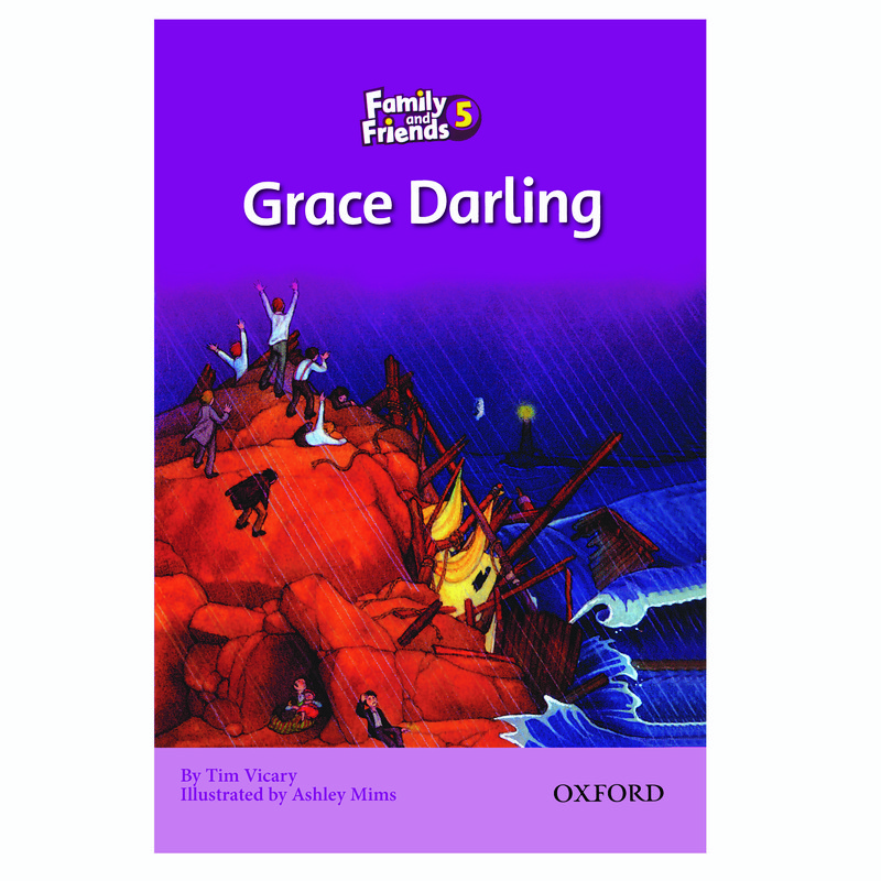 کتاب Family And Friends 5 Grace Darling اثر Tim Vicary انتشارات Oxford