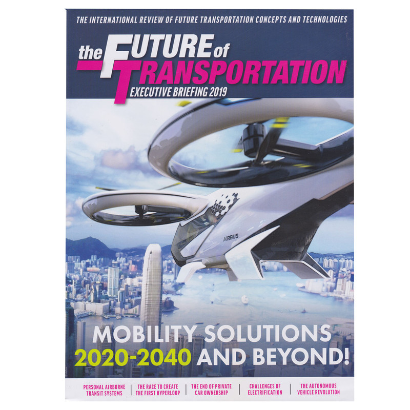 مجله The Future of Transportation Executive Briefing مارچ 2019
