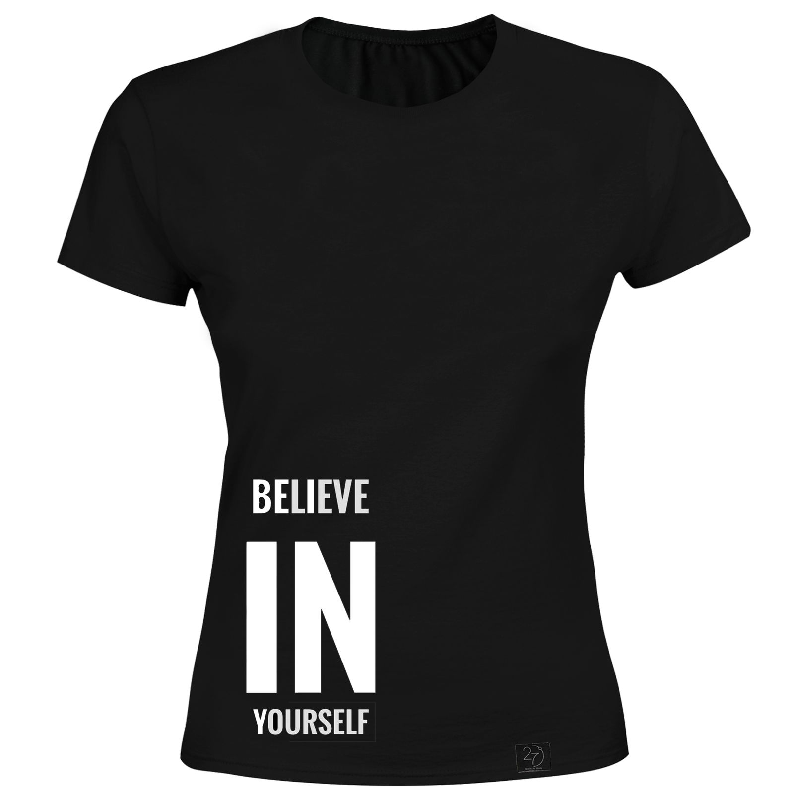  تی شرت زنانه 27 طرح BELIEVE IN YORSELF کد H01 رنگ مشکی -  - 1
