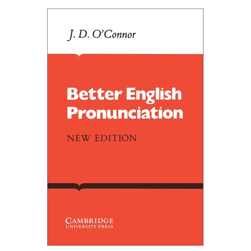 کتاب Better English Pronunciation اثر j.D.O Connor انتشارات Cambridge
