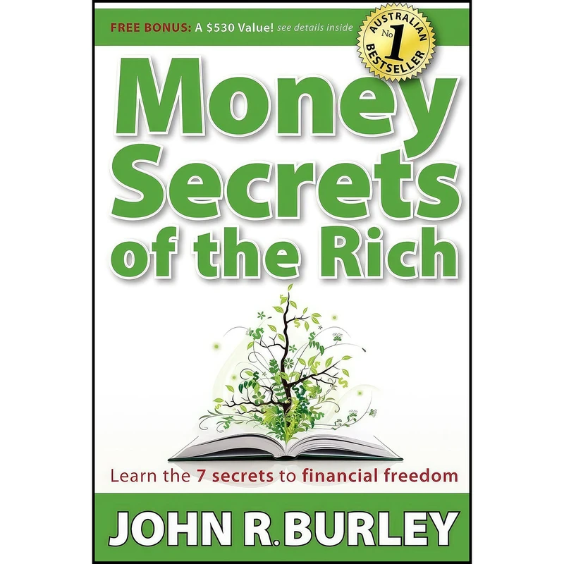 کتاب Money Secrets of the Rich اثر John Burley انتشارات Morgan James Publishing