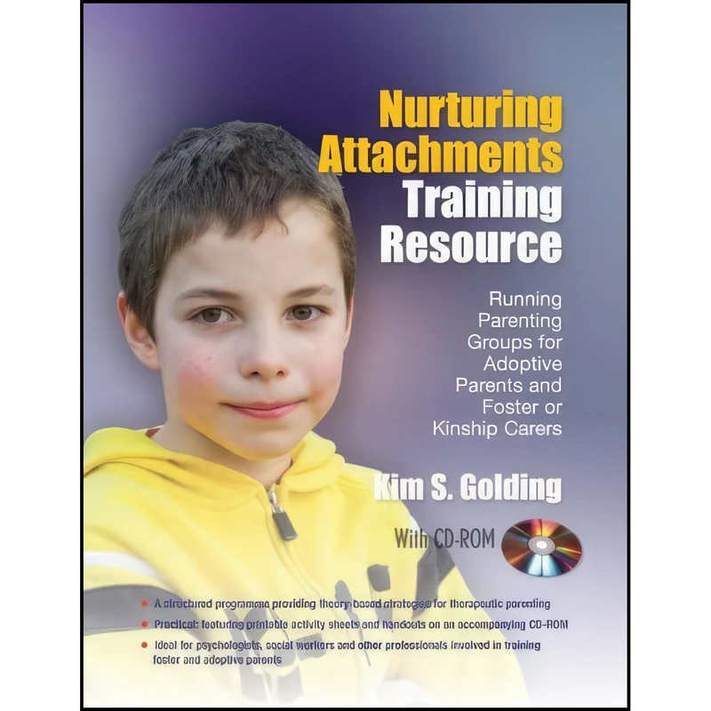کتاب Nurturing Attachments Training Resource اثر Kim S. Golding انتشارات Jessica Kingsley Publishers