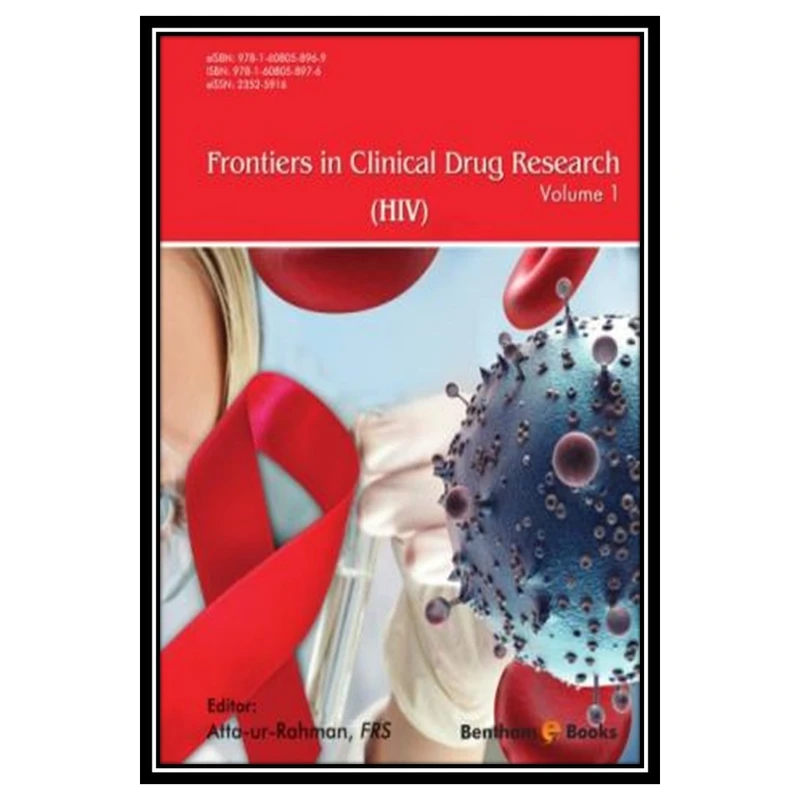 کتاب Frontiers in Clinical Drug Research HIV اثر Atta-ur-Rahman انتشارات مؤلفین طلایی