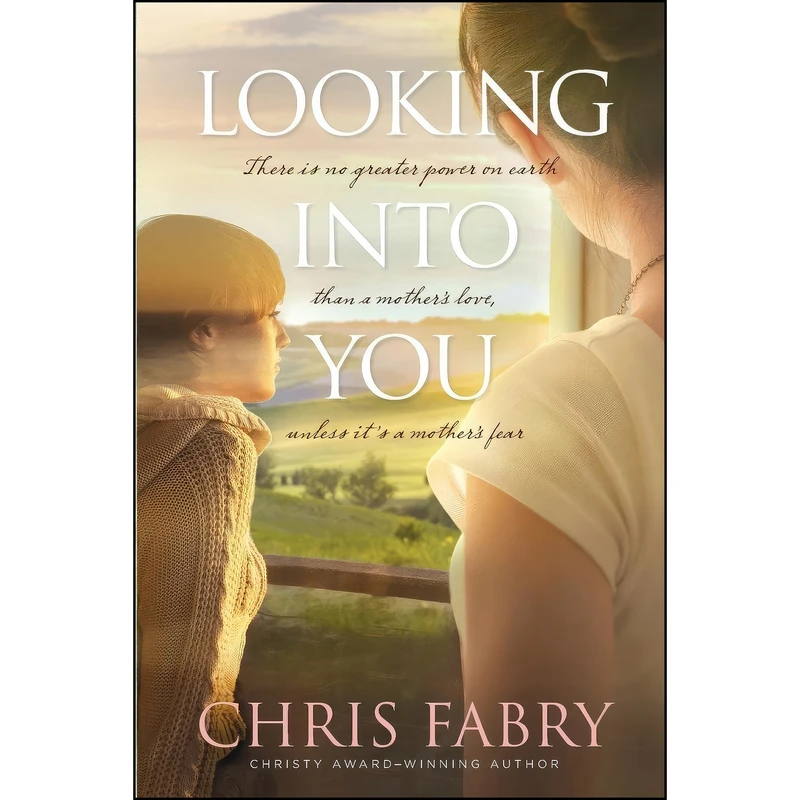 کتاب Looking into You اثر Chris Fabry انتشارات Tyndale House Publishers