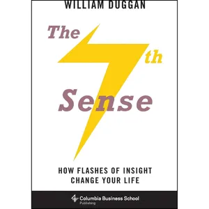 کتاب The Seventh Sense اثر William Duggan انتشارات Columbia Business School Publishing