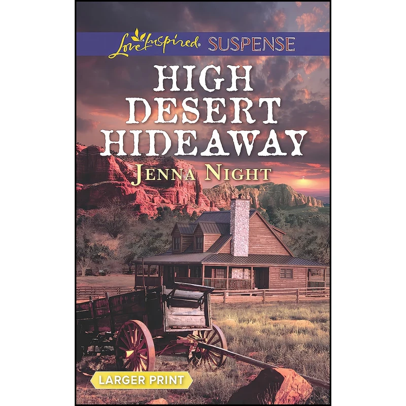 کتاب High Desert Hideaway  اثر Jenna Night انتشارات Love Inspired Suspense Larger Print
