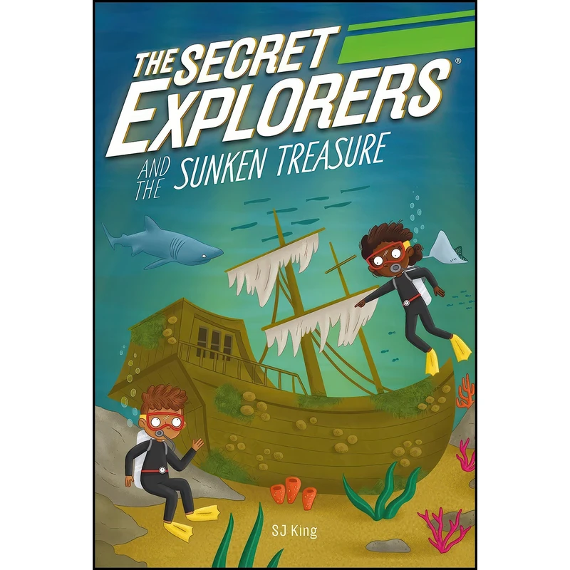 کتاب The Secret Explorers and the Sunken Treasure اثر SJ King انتشارات DK Children