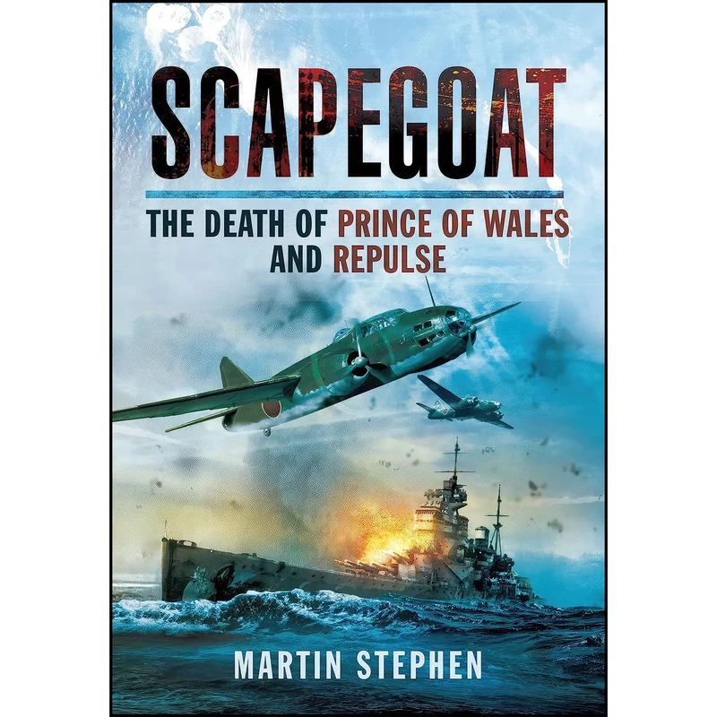 کتاب Scapegoat اثر Martin Stephen انتشارات Pen and Sword Maritime