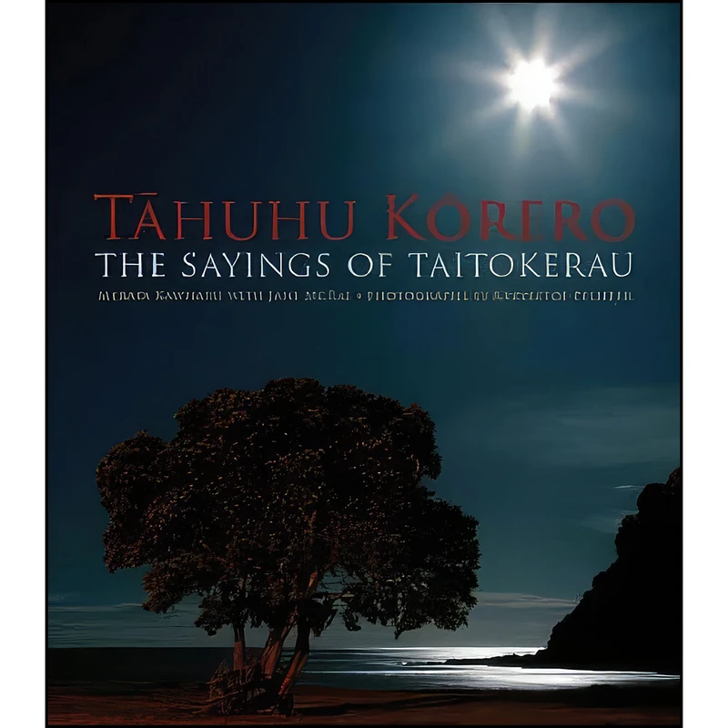 کتاب Tahuhu Korero اثر جمعي از نويسندگان انتشارات Auckland University Press