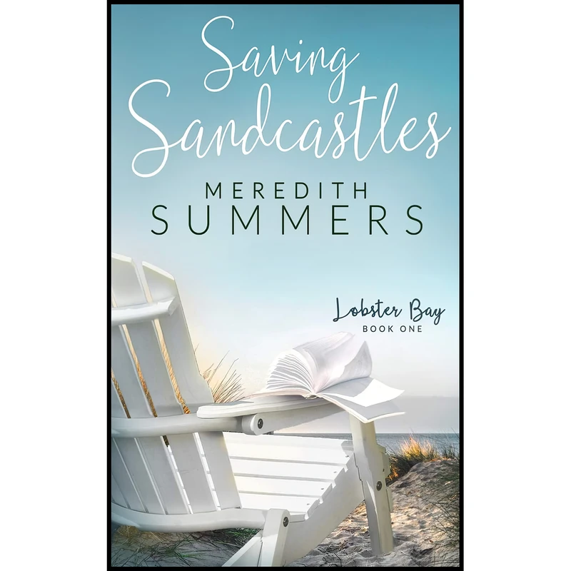 کتاب Saving Sandcastles اثر Meredith Summers انتشارات Leighann Dobbs Publishing