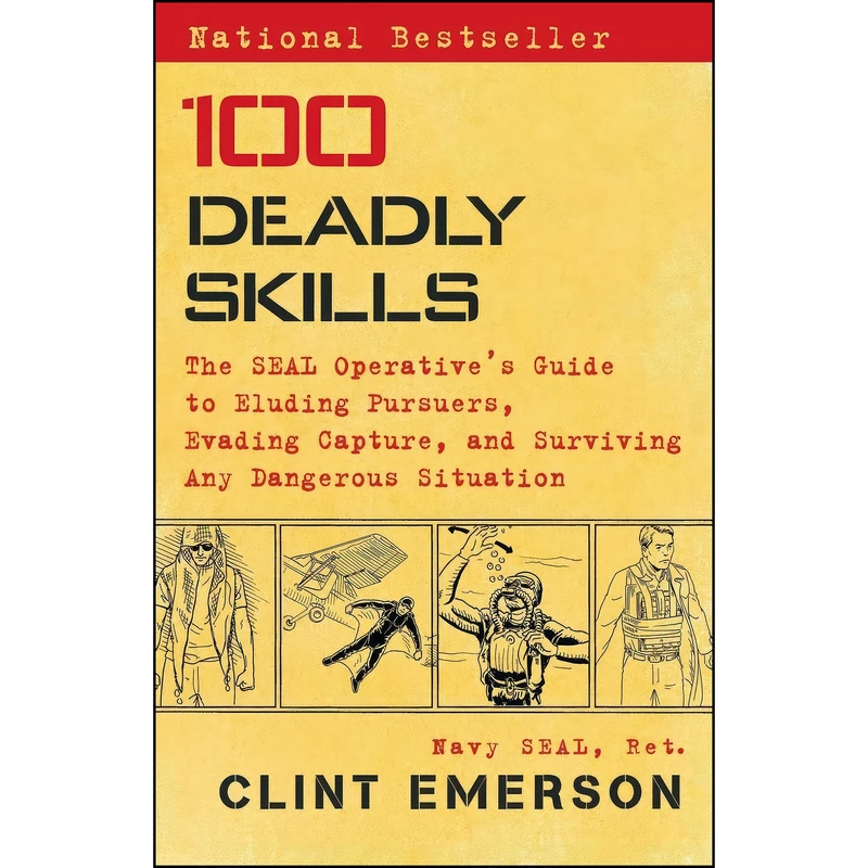 کتاب 100 Deadly Skills اثر Clinton Emerson and Clint Emerson انتشارات تازه ها