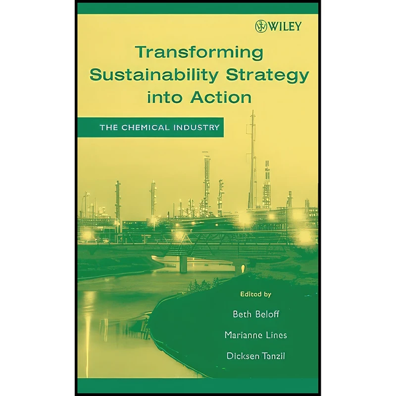 کتاب Transforming Sustainability Strategy into Action اثر جمعي از نويسندگان انتشارات Wiley-Interscience