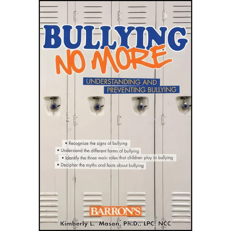 کتاب Bullying No More اثر Kimberly L. Mason انتشارات B.E.S. Publishing