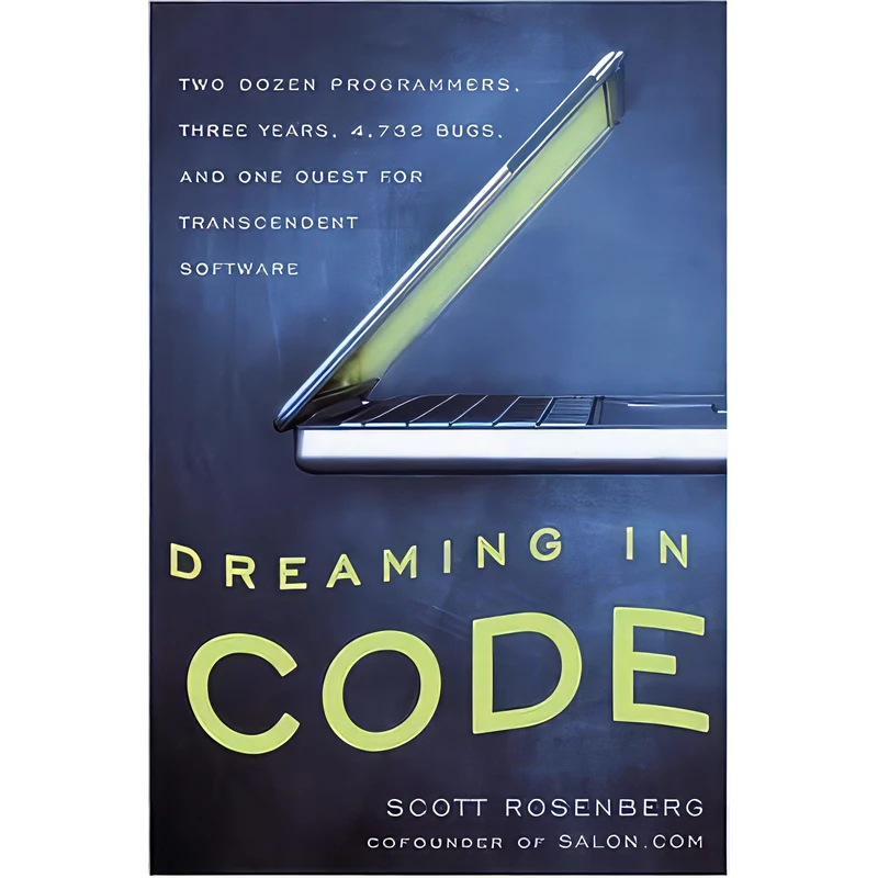 کتاب Dreaming in Code اثر Scott Rosenberg انتشارات Crown