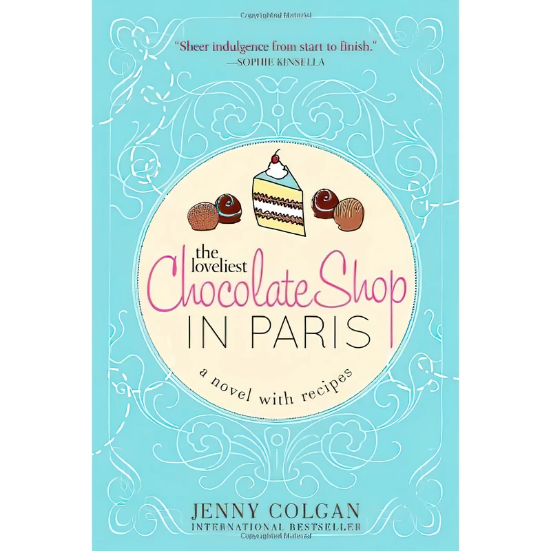 کتاب The Loveliest Chocolate Shop in Paris اثر Jenny Colgan انتشارات Sourcebooks Landmark