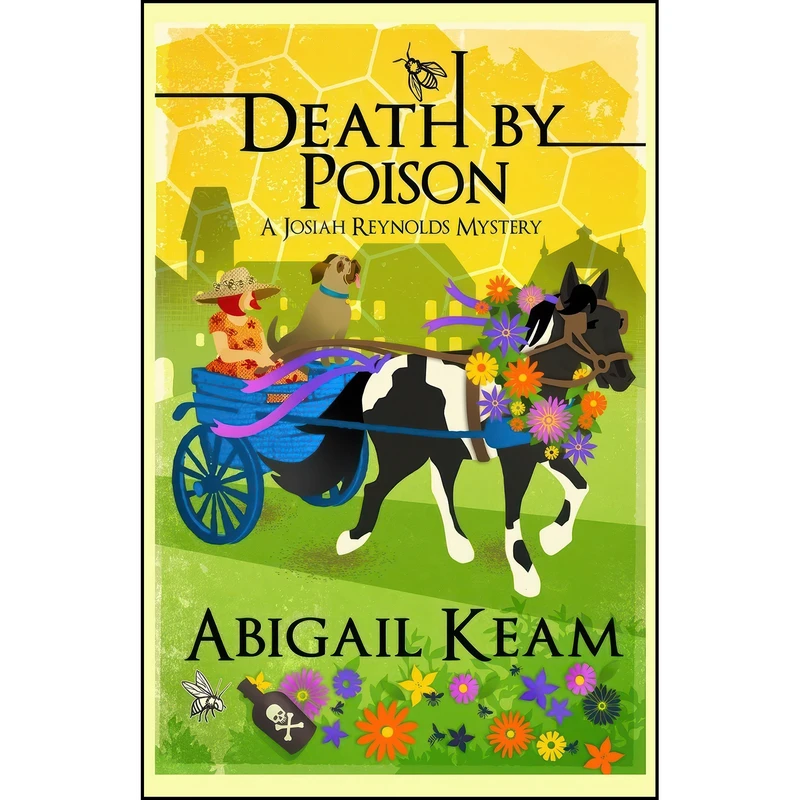 کتاب Death By Poison اثر Abigail Keam انتشارات Worker Bee Press
