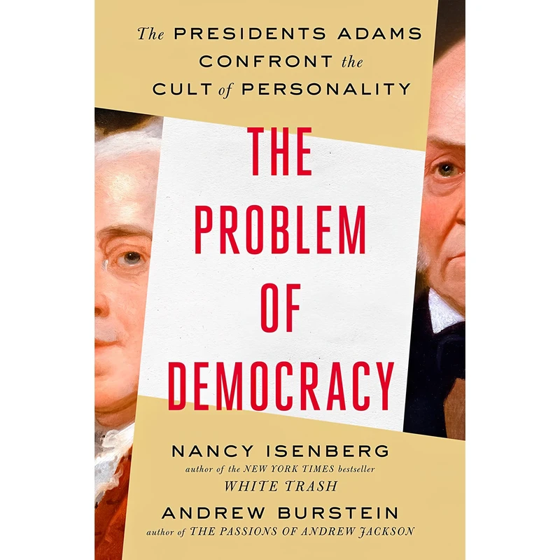 کتاب The Problem of Democracy اثر Nancy Isenberg and Andrew Burstein انتشارات Viking