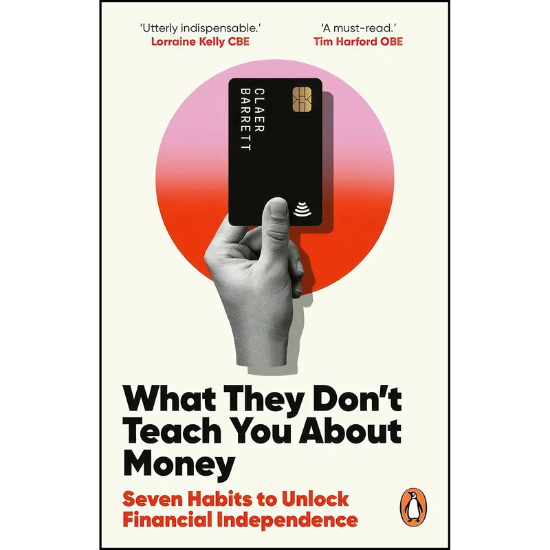 کتاب What They Dont Teach You About Money اثر Claer Barrett انتشارات Ebury Edge