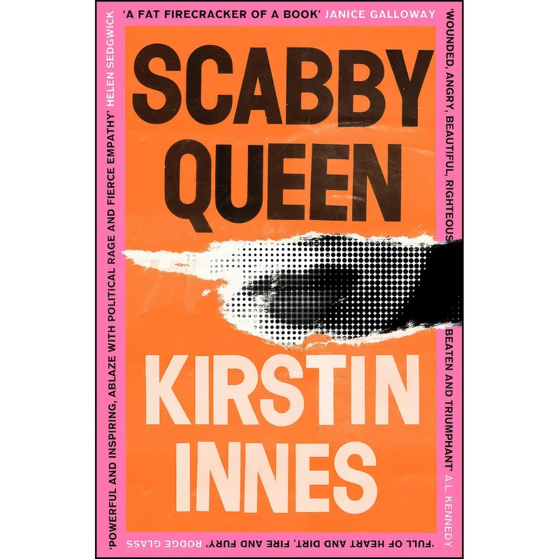 کتاب Scabby Queen اثر Kirstin Innes انتشارات Fourth Estate