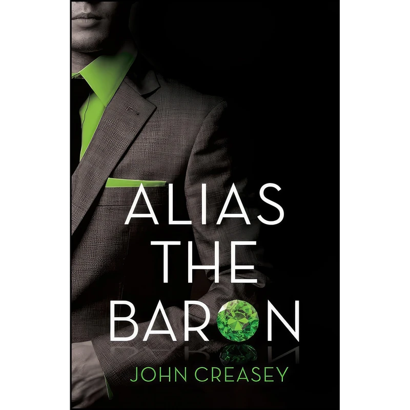 کتاب Alias the Baron اثر John Creasey انتشارات تازه ها