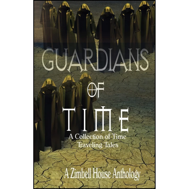 کتاب Guardians of TIme اثر جمعي از نويسندگان انتشارات تازه ها