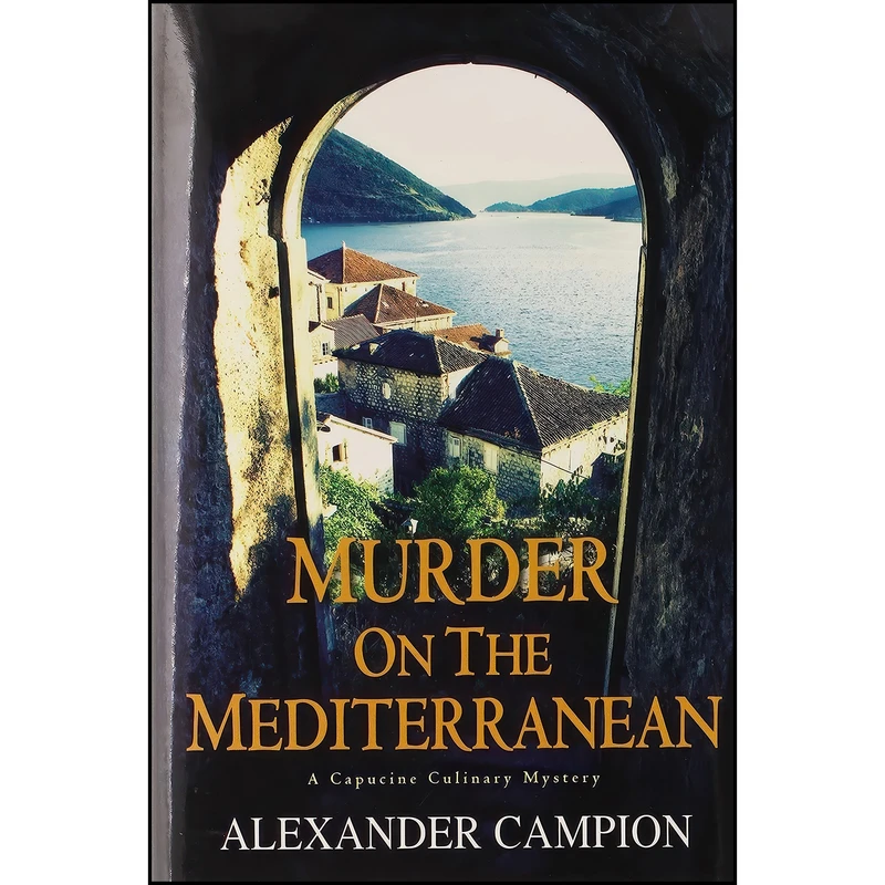 کتاب Murder on the Mediterranean  اثر Alexander Campion انتشارات Kensington