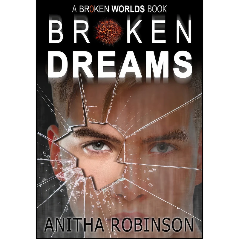 کتاب Broken Dreams  اثر Anitha Robinson انتشارات CBAY Books