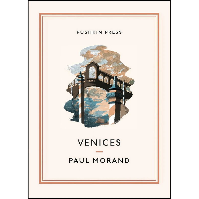کتاب Venices  اثر Paul Morand and Euan Cameron انتشارات Pushkin Press