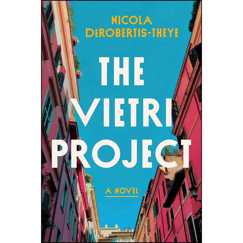 کتاب The Vietri Project اثر Nicola DeRobertis-Theye انتشارات Harper