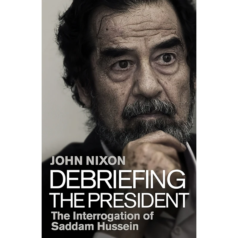 کتاب Debriefing the President اثر John Nixon انتشارات Bantam Press